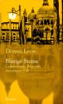 Blutige Steine - Donna Leon (Commissario Brunettis 14. Fall) (Gebundene Ausgabe) (Siehe Info unten) 