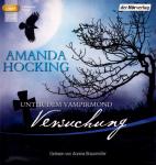 Unter dem Vampirmond - Versuchung: Amanda Hocking (Siehe Info unten) 