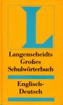 Langenscheidts Grosses Schulwrterbuch: Englisch-Deutsch (Gebundene Ausgabe) (Siehe Info unten) 