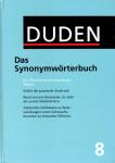 DUDEN Band 8: Das Synonymwrterbuch - Ein Wrterbuch sinnverwandter Wrter (Gebundene Ausgabe) (Siehe Info unten) 