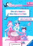 Die Allerbesten ABC-Geschichten: Leichter Lesen Lernen Mit Der Leserabe Silbenmethode (Gebundene Ausgabe) (Siehe Info unten) 