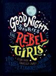 Good Night Stories For Rebel Girls - 100 Tales Of Extraordinary Women (Englisch) (Gebundene Ausgabe) (Siehe Info unten) 