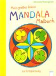 Mein Grosses Arena Mandala Malbuch - Zur Entspannung (Taschenbuch) (Siehe Info unten) 