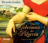 Das Geheimnis Der Pilgerin - Ricarda Jordan (6 CD) (Siehe Info unten) 