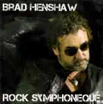 Rock Symphoneque - Brad Henshaw (Raritt) (Siehe Info unten) 