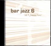Bar Jazz 6 (3 CD-Set) (1. CD-Happy Hour & 2. CD-Cocktail Lounge & 3. CD-Round Midnight) (Siehe Info unten) 