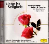Liebe Ist Seligkeit - Romantische Arien & Duette (In Deutscher Sprache) (Siehe Info unten) 