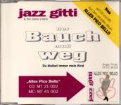 Jazz Gitti & Her Disco Killers - Der Bauch Muss Weg (Raritt Im Slim-Cover) ) (Siehe info unte) 