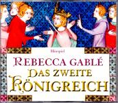 Das Zweite Knigreich - Rebecca Gable (6 CD) (Raritt) (Siehe Info unten) 