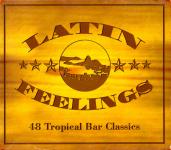 Latin Feelings - 48 Tropical Bar Classics (3 CD) (Siehe Info unten) 