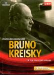 Bruno Kreisky - Politik Und Leidenschaft 