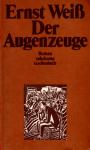 Der Augenzeuge - Ernst Wei (Siehe Info unten) 