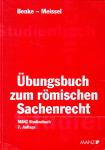 bungsbuch Zum Rmischen Sachenrecht (Manz/Benke-Meissel) (Siehe Info unten) 