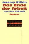 Das Ende Der Arbeit Und Ihre Zukunft - Jeremy Rifkin (Siehe Info unten) 