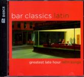 Bar Classics Latin (2 CD) (Siehe Info unten) 