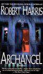 Archangel - Robert Harris (In Englisch) (Raritt) (Siehe Info unten) 