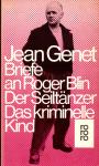 Briefe An Roger Blin / Der Seiltnzer / Das Kriminelle Kind (rororo) (Siehe Info unten) 