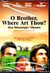 O Brother Where Art Thou ? 