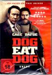 Dog Eat Dog (Uncut) 
