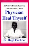 Physician Heal Thyself - Dr. Hugh Faulkner (In Englisch) (Raritt) (Siehe Info unten) 