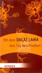 Mit Dem Dalai Lama Den Tag Beschlieen (Siehe Info unten) 