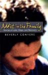 Addict In The Family - Stories Of Loss Hope And Recovery (Englisch) (Taschenbuch) (Siehe Info unten) 