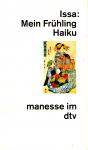 Mein Frhling Haiku - bertragung Aus Dem Japanischen (Mit 19 Zeichnungen) (Siehe Info unten) 