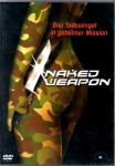 Naked Weapon (Raritt) (Siehe Info unten) 