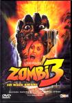 Zombie 3 - Ein Neuer Anfang (Siehe Info unten) 