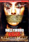 Hollywood Kills (Uncut) 