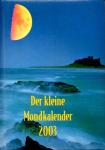 Der Kleine Mondkalender 2003 (Raritt) (Siehe Info unten) 