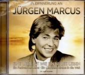 In Erinnerung An Jrgen Marcus - Eine Neue Liebe Ist Wie Ein Neues Leben (Siehe Info unten) 