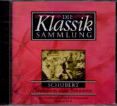 Die Klassik Sammlung (7): Schubert - Melodien Zum Träumen (Siehe Info unten) 