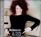 Rebecca & Funky Faces (Raritt / Einzelstck) 