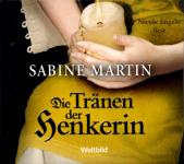 Die Trnen Der Henkerin - Sabine Martin (6 CD) (Siehe Info unten) 