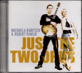 Just The Two Of Us - Michaela Rabitsch & Robert Pawlik 