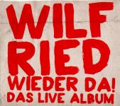 Wilfried Wieder Da ! - Das Live Album (Raritt) (Siehe Info unten) 