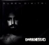 Ruben Dimitri - Dakness (Raritt / 2 Einzelstcke) (Siehe Info unten) 