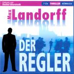 Der Regler - Max Landorff (7 CD) (Uncut) (Raritt) (Siehe Info unten) 