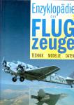 Enzyklopdie Der Flugzeuge: Technik - Modelle - Daten (Gebundene Ausgabe) (432 Seiten) (Siehe Info unten) 