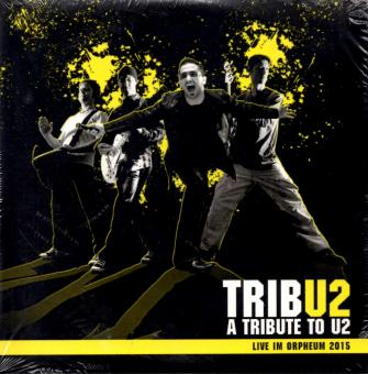Trib U2: A Tribute To U2 - Live Im Orpheum 2015 (Raritt) (Siehe Info unten) 