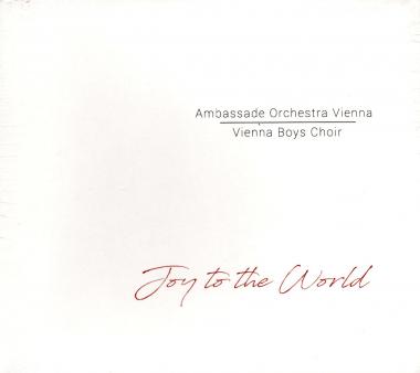 Joy To The World - Ambassade Orchestra Vienna & Vienna Boys Choir (Raritt) (Siehe Info unten) 