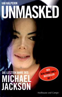 Unmasked - Die Letzten Jahre Des Michael Jackson (Taschenbuch) (Siehe Info unten) 