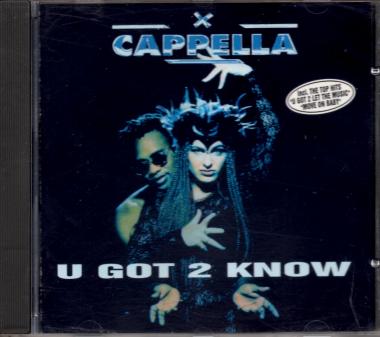 Cappella - U Got 2 Know (Siehe Info unten) 