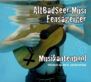 Altbadseer Musi - Fensageiger - Musikantenpool (Raritt) (Siehe Info unten) 