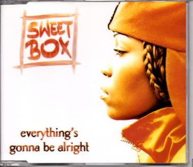 Sweetbox - Everything's Gonna Be Alright 