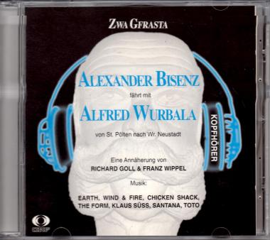 Alexander Bisenz - Zwa Gfrasta 