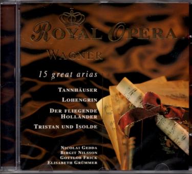 Wagner 15 Great Arias - Royal Opera (Siehe Info unten) 