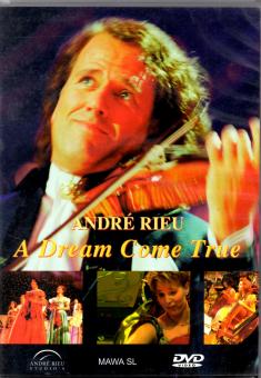 Andre Rieu - A Dream Come True 