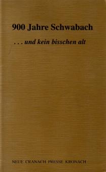 900 Jahre Schwabach - Und Kein Bisschen Alt (Gebundene Ausgabe) (Siehe Info unten) 